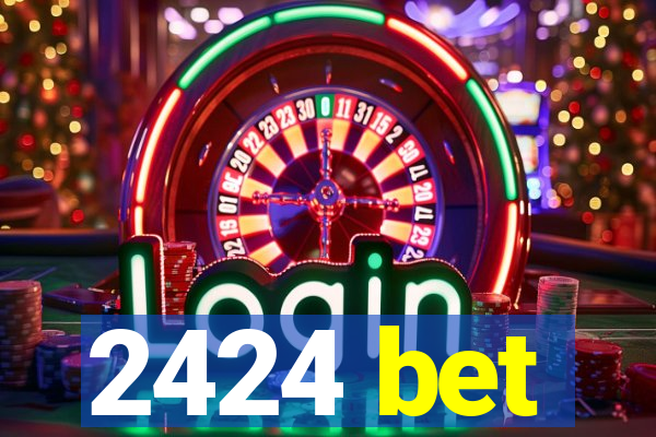 2424 bet